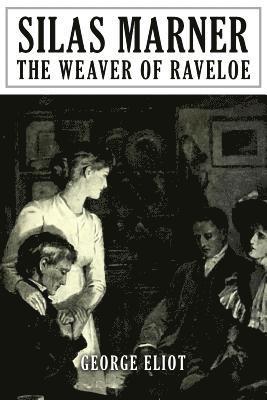 bokomslag Silas Marner: The Weaver of Raveloe