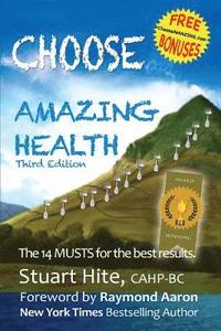 bokomslag Choose Amazing Health