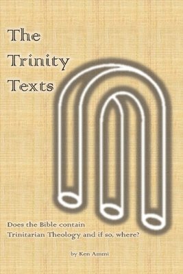 Ken Ammi - Trinity Texts, Häftad