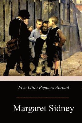 Five Little Peppers Abroad 1