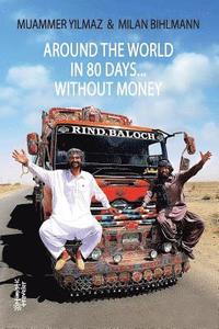 bokomslag Around the world in 80 days... without money