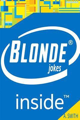 Funny Blonde Jokes (Best Blonde Jokes, Dirty Jokes, Jokes for Adults, ) 1
