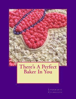 There's A Perfect Baker In You 1