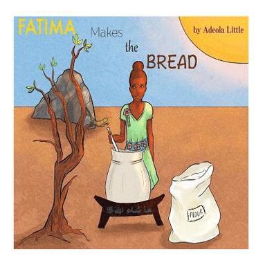 bokomslag Fatima Makes the Bread