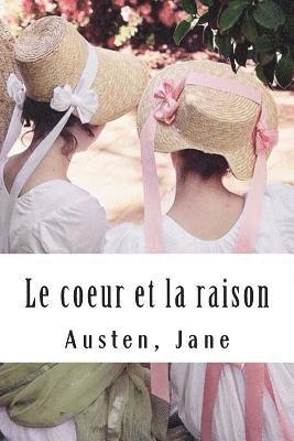 Le coeur et la raison 1