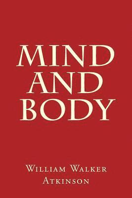 bokomslag Mind and Body