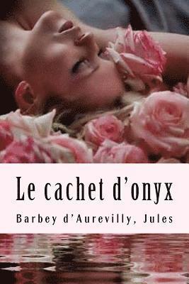 Le cachet d'onyx 1