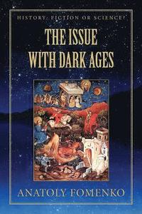 bokomslag The Issue with the Dark Ages