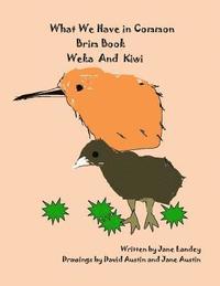 bokomslag Weka and Kiwi: What We Have in Common Brim Book