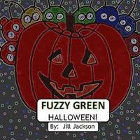 bokomslag Fuzzy Green Halloween