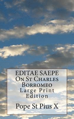 EDITAE SAEPE On St Charles Borromeo: Large Print Edition 1