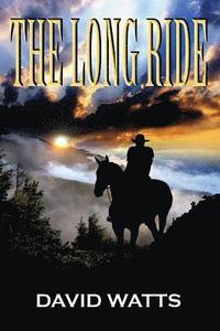bokomslag The Long Ride: A Western