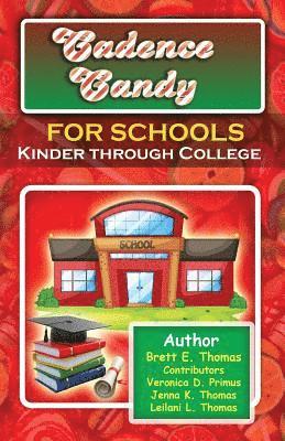 bokomslag Cadence Candy for Schools: Kinder through College