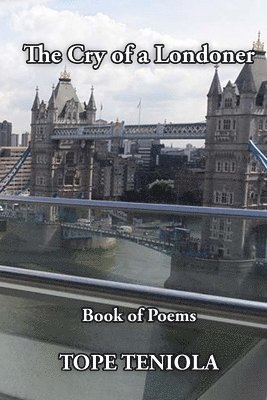 The Cry of a Londoner: Book of Poems 1