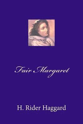 Fair Margaret 1