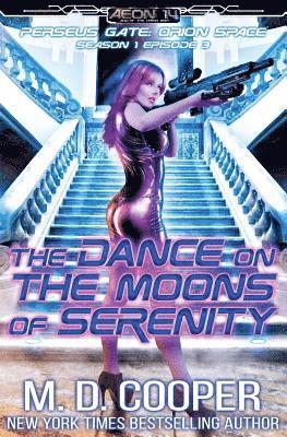 M. D. Cooper - The Dance on the Moons of Serenity, Häftad