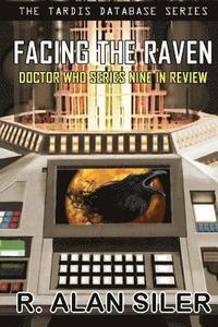 bokomslag Facing the Raven: Doctor Who Series Nine in Review