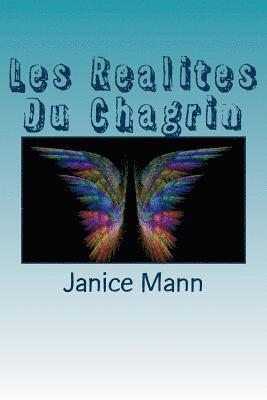 Les Realites Du Chagrin: Grief Matters French Edition 1