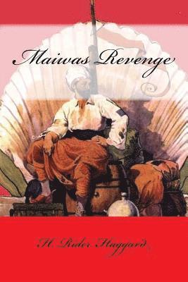 Maiwas Revenge