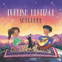 bokomslag Turkish Heritage Songbook