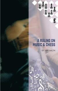 bokomslag A Ruling on Music & Chess