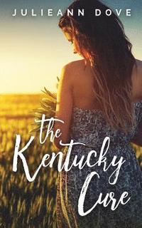bokomslag The Kentucky Cure