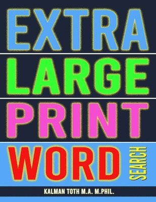 Extra Large Print Word Search: 102 Giant Print Themed Word Search Puzzles 1