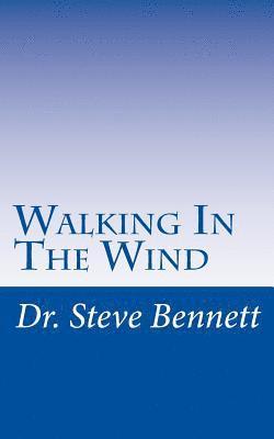 Walking In The WInd