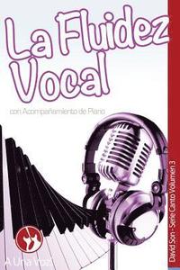 bokomslag La Fluidez Vocal