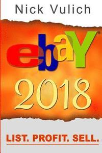 bokomslag Ebay 2018: List. Profit. Sell.