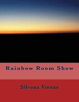 bokomslag Rainbow Room Show