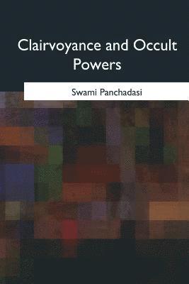 Clairvoyance and Occult Powers