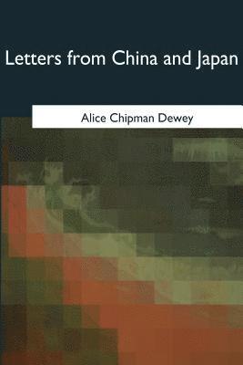 Letters from China and Japan 1