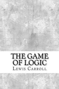 bokomslag The Game of Logic
