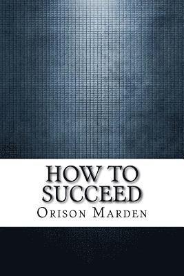 How to Succeed 1