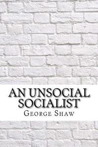 bokomslag An Unsocial Socialist