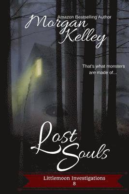 Lost Souls: Littlemoon investigations 1