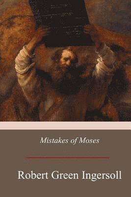 Mistakes of Moses 1