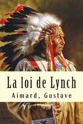 La loi de Lynch 1