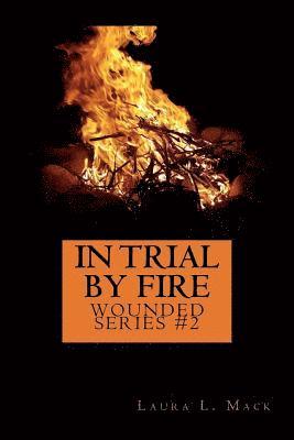 In Trial by Fire 1
