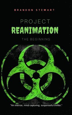 Brandon Stewart - Project Reanimation: The Beginning, Häftad