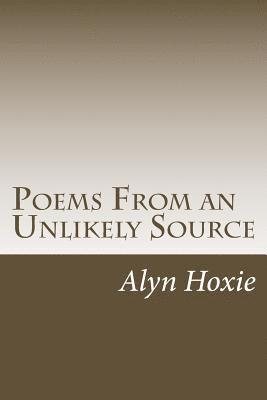 Poems From an Unlikely Source 1