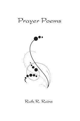 Ruth R. Rains - Prayer Poems, Häftad