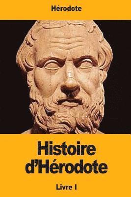 Histoire d'Hérodote: Livre I 1