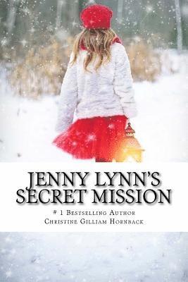 Jenny Lynn's Secret Mission 1