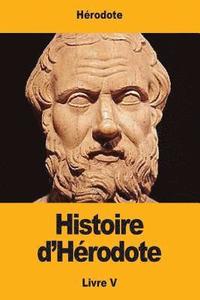 bokomslag Histoire d'Hérodote: Livre V