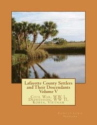 bokomslag Lafayette County Settlers and Their Descendants, Volume V