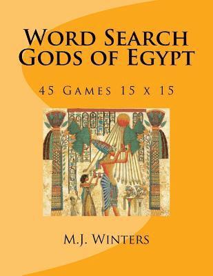 bokomslag Word Search Gods of Egypt: 45 Games 15 x 15