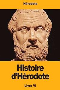 bokomslag Histoire d'Hérodote: Livre VI