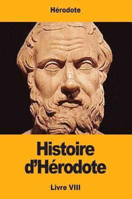 bokomslag Histoire d'Hérodote: Livre VIII